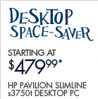 SEE THE GREAT DEALS WAITING FOR YOU AT HP HOME & HOME OFFICE STORE!