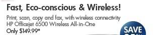 SEE THE GREAT DEALS WAITING FOR YOU AT HP HOME & HOME OFFICE STORE!