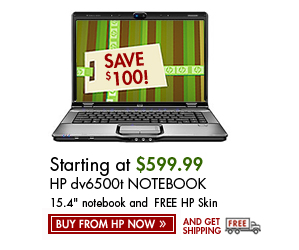 SEE THE HP PAVILION dv6500t NOTEBOOK PC: 15.4 inch notebook and FREE HP Skin