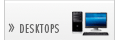 DESKTOPS