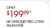 SEE THE HP OFFICEJET PRO L7590 ALL-IN-ONE! Save $100 on this professional-quality all-in-one printer! Up to 50% lower cost per page than laser printers. Print up to 35 ppm black & 34 ppm color. BUY FROM HP NOW AND GET FREE SHIPPING!