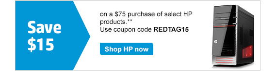 Save $15 on a $75 purchase of select HP products. Use coupon code REDTAG15