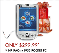ONLY $299.99* HP iPAQ rx 1955 Pocket PC
