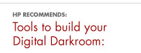 HP Recommends: Tools to build your Digital Darkroom