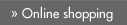 Online shopping
