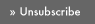 Unsubscribe