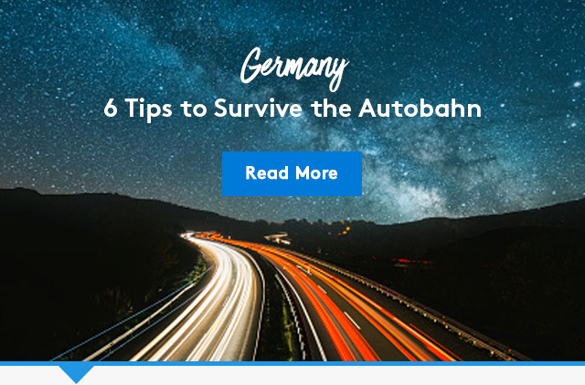 6 Tips to Survive the Autobahn
