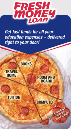 Get fast funds for all your education expenses--delivered right to your door!