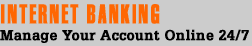 Internet Banking - Manage Your Account Online 24/7