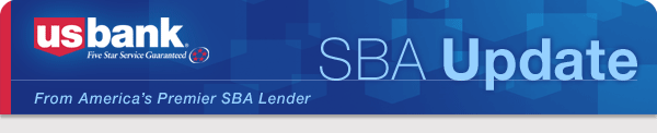 U.S. Bank SBA Update: From America's Premier SBA Lender