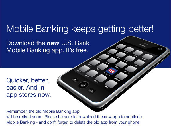 U.S. Bank Mobile Banking keeps getting better!